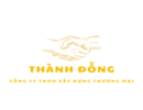 CÔNG TY TNHH XÂY DỰNG THƯƠNG MẠI THÀNH ĐỒNG